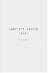 Milan Guštar: Sedmnáct slabik haiku