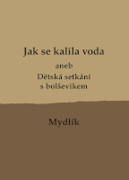 Mydlk: Jak se kalila voda