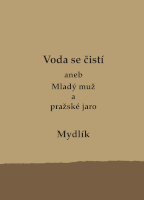 Mydlík: Voda se čistí